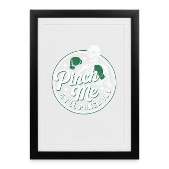 Pinch Me I'll Punch You Funny Skeleton St - Framed poster (27 × 37 cm) - black - Front
