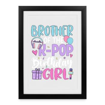 Frère de la fille d’anniversaire de K Pop - Affiche encadrée (27 × 37 cm) - noir - Devant