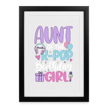 Tante de la fille d’anniversaire de K Pop - Affiche encadrée (27 × 37 cm) - noir - Devant