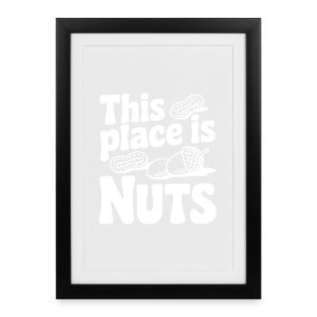 This Place is Nuts - Framed poster (27 × 37 cm) - black - Front