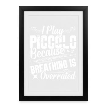  Piccolo Player Breathing Orchestra Musician - Framed poster (27 × 37 cm) - black - Front