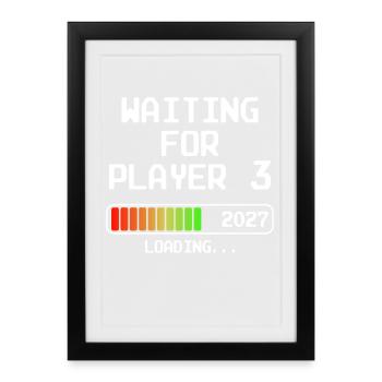 Werdender Papa 2027 Bald Mama Waiting For Player 3 - Gerahmtes Poster (27 × 37 cm) - Schwarz - Vorne