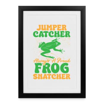 Attrape-grenouille, attrape-sauteur, attrape-craupe, toujours une grenouille fière. - Affiche encadrée (27 × 37 cm) - noir - Devant