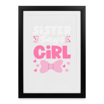 Sœur dit que la fille révèle le sexe - Affiche encadrée (27 × 37 cm) - noir - Devant