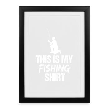 Voici ma chemise de pêche Silhouette de pêcheur - Affiche encadrée (27 × 37 cm) - noir - Devant