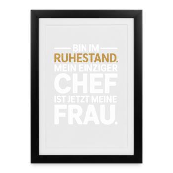 Rentner Bin Im Ruhestand Pensionär Kollege Rente - Gerahmtes Poster (27 × 37 cm) - Schwarz - Vorne