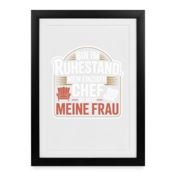 Rentner Bin Im Ruhestand Pensionär Kollege Rente - Gerahmtes Poster (27 × 37 cm) - Schwarz - Vorne