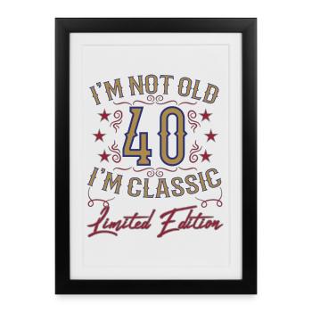 Dicton drôle du 40e anniversaire vintage - Affiche encadrée (27 × 37 cm) - noir - Devant