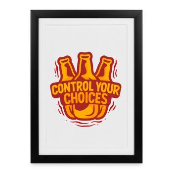 Abstinents antialcooliques : contrôler vos choix - Affiche encadrée (27 × 37 cm) - noir - Devant