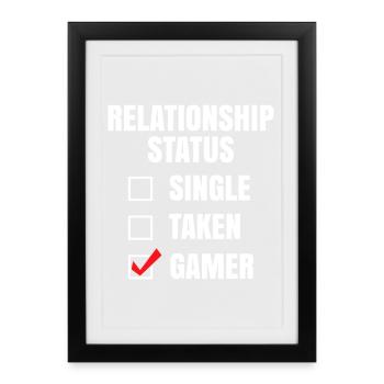 Relationship Status: Gamer - Framed poster (27 × 37 cm) - black - Front