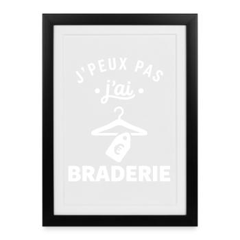 J'peux pas j'ai braderie - Affiche encadrée (27 × 37 cm) - noir - Devant