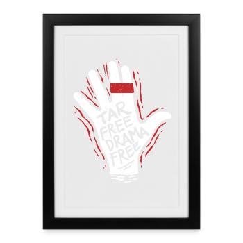 Non-smoker Ex Smoker Tar Free Drama Free - Framed poster (27 × 37 cm) - black - Front
