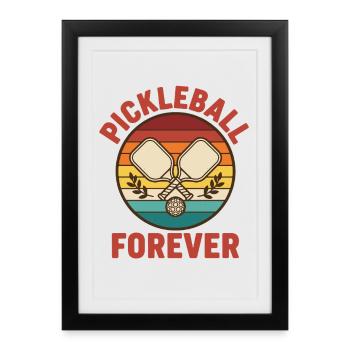 Pickleball Forever Funny Joueur de pickleball - Affiche encadrée (27 × 37 cm) - noir - Devant