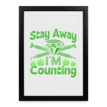 Diamond Artist Stay away I'm counting Diamond - Framed poster (27 × 37 cm) - black - Front