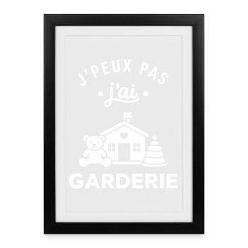 J'peux pas j'ai garderie - Affiche encadrée (27 × 37 cm) - noir - Devant