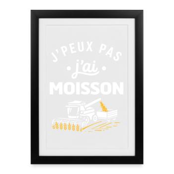 J’peux pas j’ai moisson – motif agricole - Affiche encadrée (27 × 37 cm) - noir - Devant