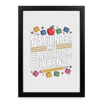 Elementary Teacher Patience My Teaching Career - Framed poster (27 × 37 cm) - black - Front
