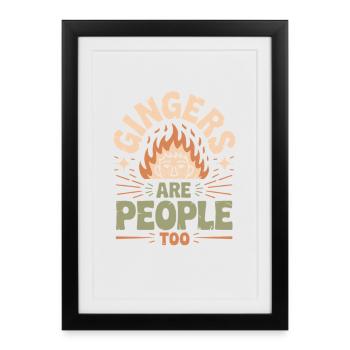 Gingers Are People Too - Framed poster (27 × 37 cm) - black - Front