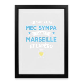 Mec Sympa Marseille Apéro Humour Cadeau - Affiche encadrée (27 × 37 cm) - noir - Devant