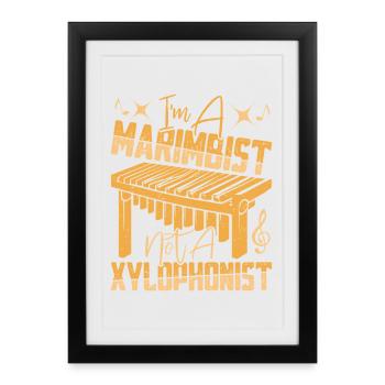  Marimbist not a Xylophonist Percussion Musician - Framed poster (27 × 37 cm) - black - Front