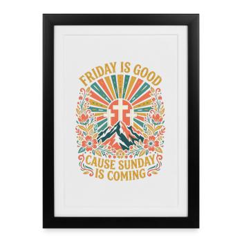 Vendredi dimanche saint Coming Christian Floral Design - Affiche encadrée (27 × 37 cm) - noir - Devant