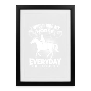 Je montais à cheval tous les jours - Affiche encadrée (27 × 37 cm) - noir - Devant