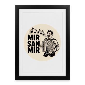 Motif de l’accordéoniste bavarois Mir San Mir - Affiche encadrée (27 × 37 cm) - noir - Devant