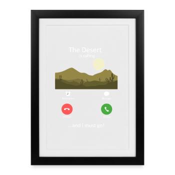 Desert Calling Nature Adventure Wilderness - Framed poster (27 × 37 cm) - black - Front
