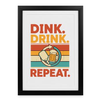 Pickleball Dink Drink Repeat Joueur drôle - Affiche encadrée (27 × 37 cm) - noir - Devant