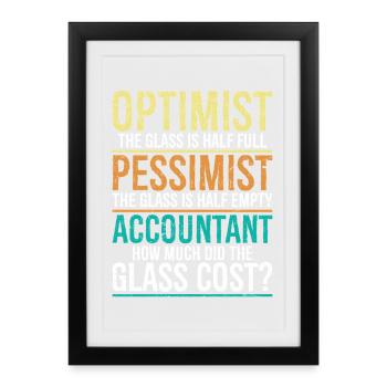 optimist the glass is half full pessimist - Framed poster (27 × 37 cm) - black - Front