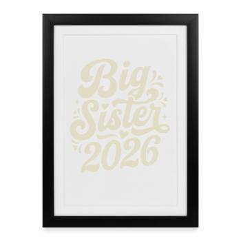 Big Sister 2026 Script Design - Framed poster (27 × 37 cm) - black - Front