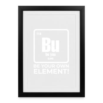 Optimistic Periodic Table Chemistry B Your Element - Framed poster (27 × 37 cm) - black - Front