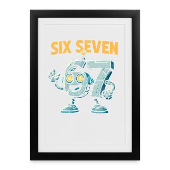 Six Seven 67 Italian Brainrot Robot Meme Humor - Framed poster (27 × 37 cm) - black - Front