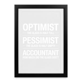 Optimist Pessimist Accountant Glass Cost Funny - Framed poster (27 × 37 cm) - black - Front