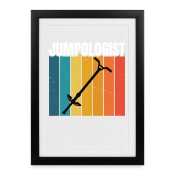  Jumpologist Pogo Stick Jumping Champion Bouncing - Framed poster (27 × 37 cm) - black - Front