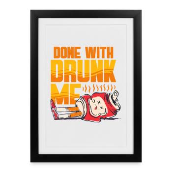 Antialcoholic Abstinent Done With Drunk Me - Framed poster (27 × 37 cm) - black - Front