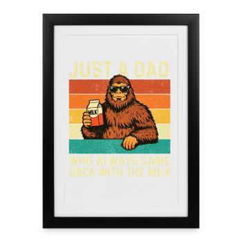 Dad Who Always Came Back With Milk Joke - Framed poster (27 × 37 cm) - black - Front