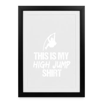 This Is My High Jump Shirt Pole Vault Athlete - Framed poster (27 × 37 cm) - black - Front