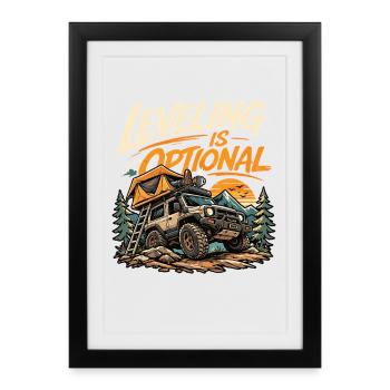 Leveling Is Optional – Off-Road Camping Adventure - Framed poster (27 × 37 cm) - black - Front