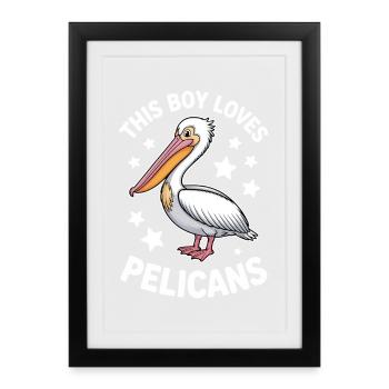 Pelican Sayings Pelicans Funny Pelican Gift - Framed poster (27 × 37 cm) - black - Front