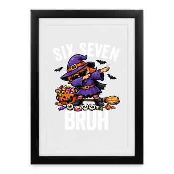 Sorcière Dab Six Sept Bruh 6 7 Halloween 67 Bruh - Affiche encadrée (27 × 37 cm) - noir - Devant