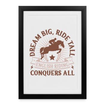 Hobby Horse Rider RIde Conquers all English Riding - Framed poster (27 × 37 cm) - black - Front