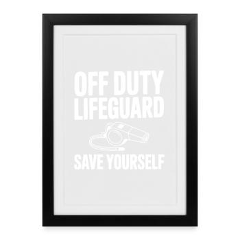 Sauveteur hors service : Sauvez-vous - Affiche encadrée (27 × 37 cm) - noir - Devant