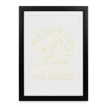 Je ne me sens pas bonita O Stressita - Affiche encadrée (27 × 37 cm) - noir - Devant