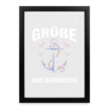Nordsee Urlaub GRÜSSE AUS NORDDEICH Lustiges - Gerahmtes Poster (27 × 37 cm) - Schwarz - Vorne