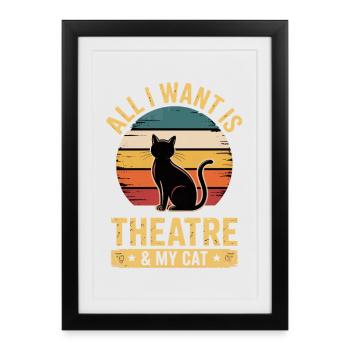 Théâtre musical : tout ce que je veux, mon chat & cadeau de théâtre - Affiche encadrée (27 × 37 cm) - noir - Devant