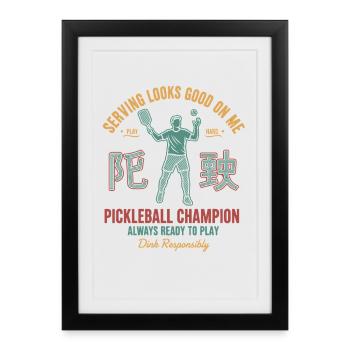 Pickleball Player Serving Looks Good On Me Love - Framed poster (27 × 37 cm) - black - Front