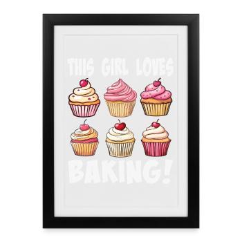 This girl loves baking cupcakes - Framed poster (27 × 37 cm) - black - Front