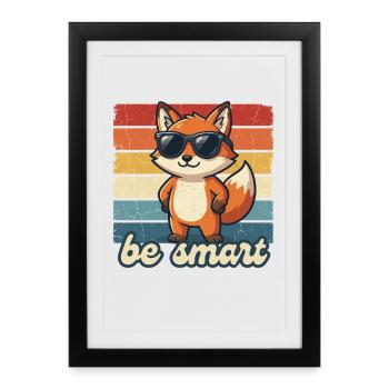 Idée cadeau de chemise Funny Fox Be Smart - Affiche encadrée (27 × 37 cm) - noir - Devant