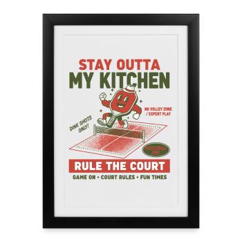Pickleball : Reste hors de ma cuisine Règle Le Court - Affiche encadrée (27 × 37 cm) - noir - Devant
